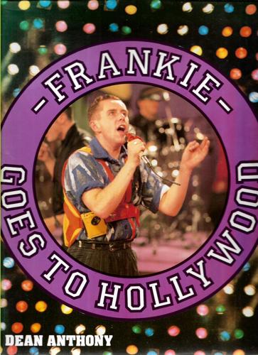 Frankie Goes To Hollywood by Dean Anthony