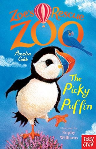 The Picky Puffin - Zoe's Rescue Zoo by Amelia Cobb