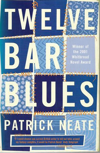 Twelve Bar Blues by Patrick Neate