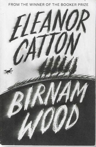 Birnham Wood by Eleanor Catton