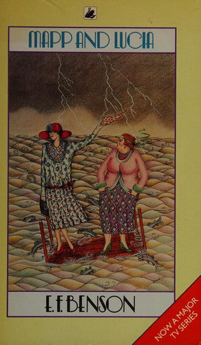 Mapp And Lucia by E. F. Benson