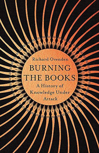 Burning the Books by Richard Ovenden