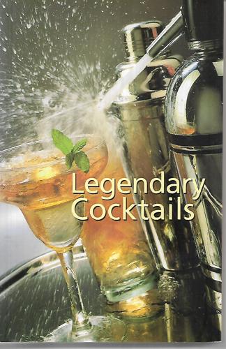 Legendary Cocktails by David Biggs