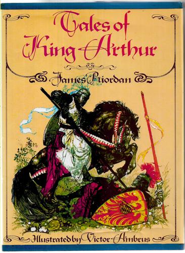 Tales Of King Arthur by James Riordan