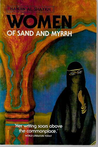 Women Of Sand And Myrrh by Hanan Shaykh