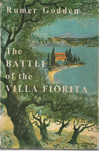 The Battle Of The Villa Fiorita by Rumer Godden