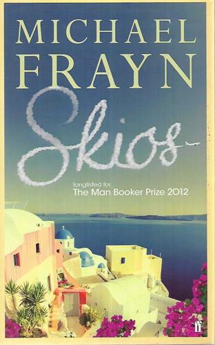 Skios: A Novel by Michael Frayn
