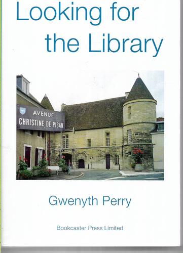 Looking For The Library by Gwenyth Perry