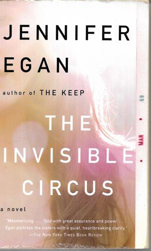The Invisible Circus by Jennifer Egan