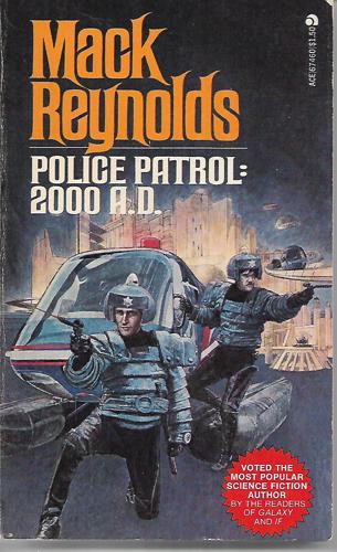 Police Patrol: 2000 A.D by Mack Reynolds