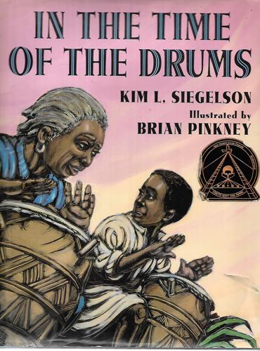 In The Time Of The Drums by Kim L. Siegelson