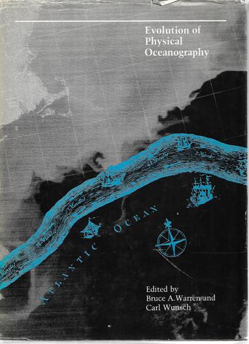 Evolution Of Physical Oceanography : Scientific Surveys In Honor Of Henry Stommel by Henry M. Stommel