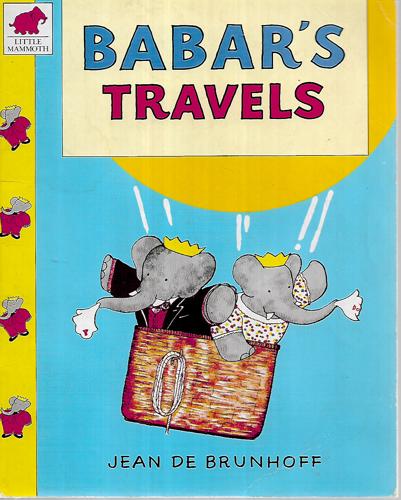 Babar's Travels by Jean De Brunhoff