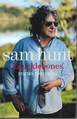 Knucklebones: Poems, 1962-2012 by Sam Hunt