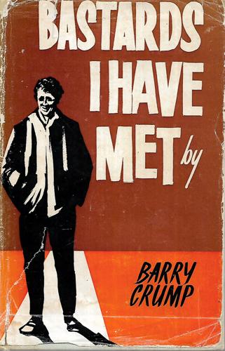 Bastards I Have Met - An ABC of Bastardry by Barry Crump