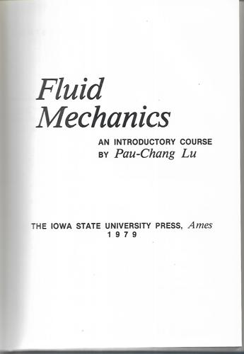 Fluid Mechanics: An Introductory Course by Pau-Chang Lu