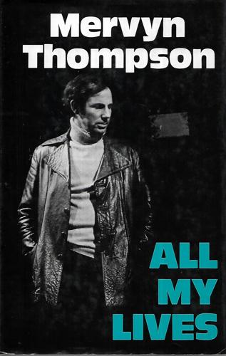 All My Lives by Mervyn Thompson