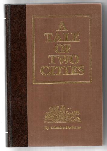 A Tale Of Two Cities by Charles Dickens