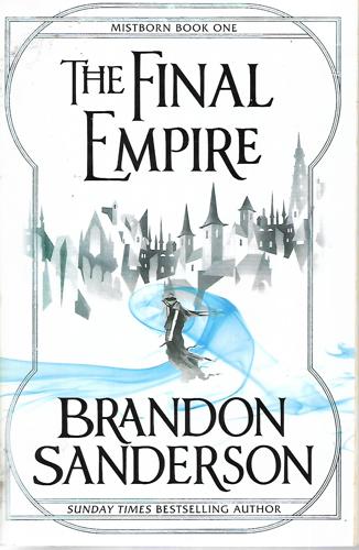 The Final Empire by Brandon Sanderson