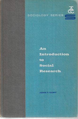 An Introduction To Social Research by John Thomas Doby