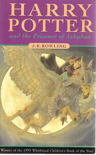 Harry Potter And The Prisoner Of Azkaban by J. K. Rowling