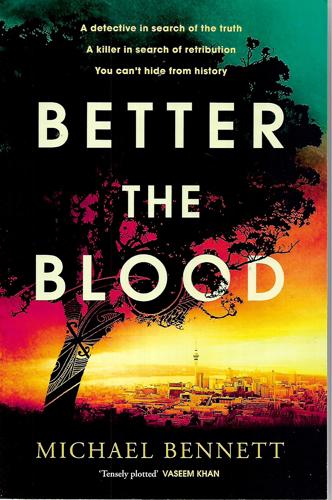 Better The Blood by Michael Bennett