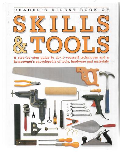 Reader's Digest Book Of Skills & Tools by Dieter Mylius