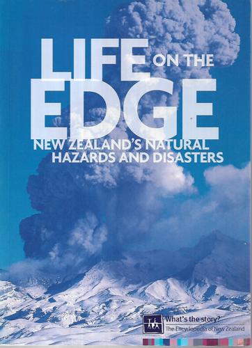 Life on the Edge: New Zealand's Natural Hazards and Disasters