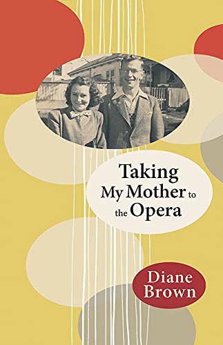 Taking My Mother To The Opera by Diane Brown