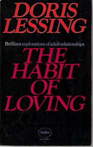 The Habit of Loving by Doris Lessing