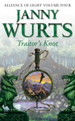 Traitors Knot by Janny Wurts