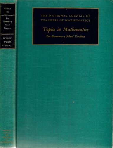 Topics In Mathematics For Elementary School Teachers by National Council of Teachers of Mathemaics.