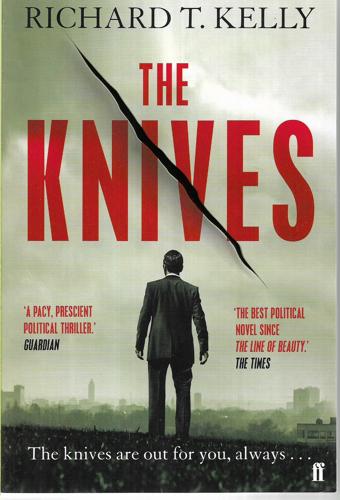 The Knives by Richard T. Kelly
