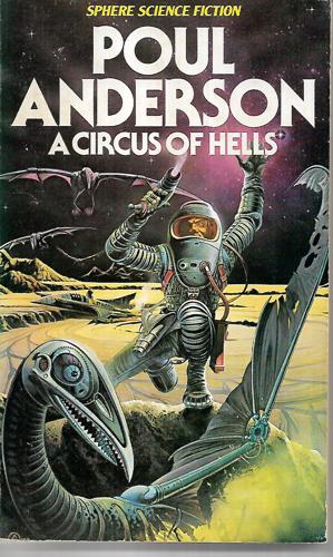 A Circus Of Hells by Poul Anderson