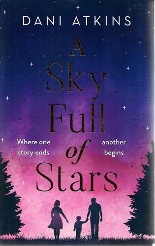 A Sky Full Of Stars by Dani Atkins