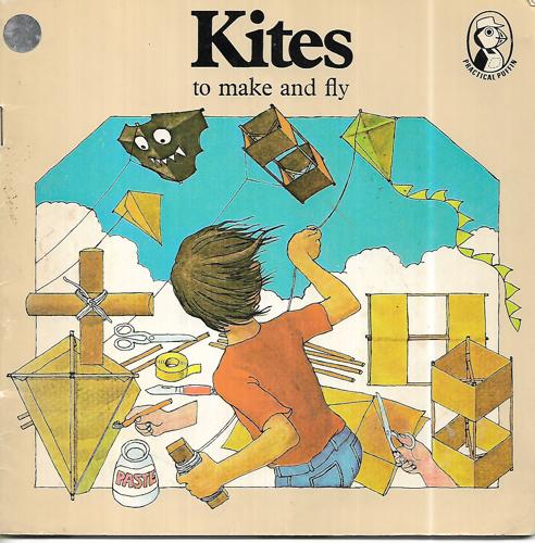 Kites To Make And Fly by Jack Newnham