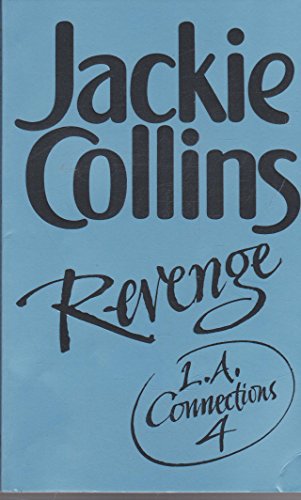 L.A. cONNECTIONS 4: Revenge by Jackie Collins