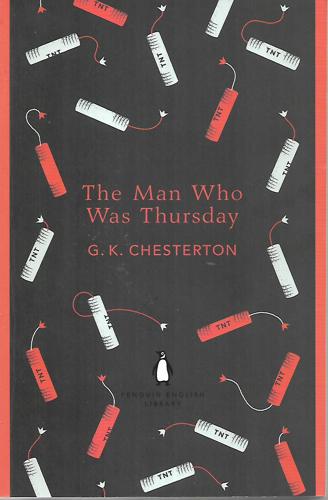 Penguin English Library The Man Who Was Thursday (The Penguin English Library) by G K Chesterton