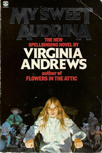 My Sweet Audrina by Virginia Andrews