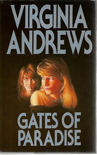 Gates Of Paradise by Virginia Andrews