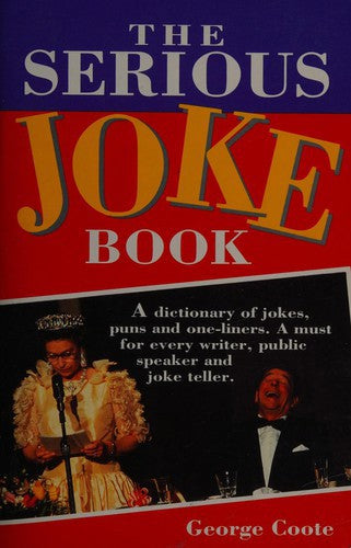 The Serious Joke Book by George Coote