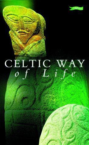 Celtic Way Of Life