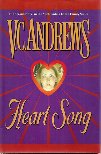 Heart Song - Logan Family Series by V. C. Andrews and Virginia C. Andrews