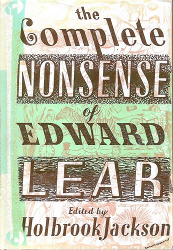 The Complete Nonsense Of Edward Lear by Edward edited by Holbrook Jackson Lear