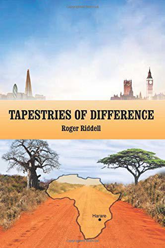 Tapestries Of Difference by Roger Riddell