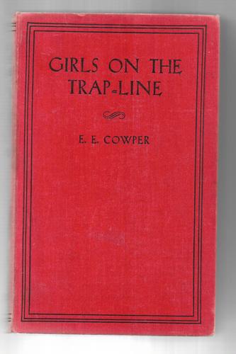 Girls On The Trap-Line by E. E. Cowper