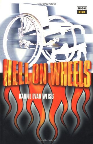 Hell On Wheels by Daniel Evan Weiss