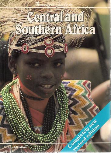 Traveller's Guide To Central And Southern Africa by Alan Rake