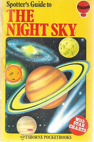 The Night Sky (Usborne Spotter's Guides) by Nigel Henbest