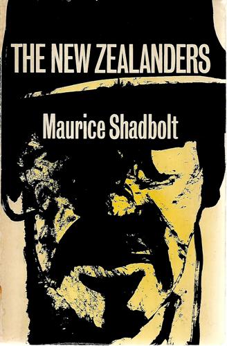 The New Zealanders by Maurice Shadbolt